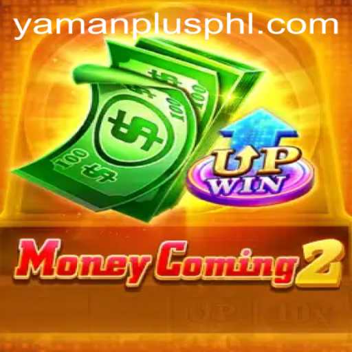 Discovering MoneyComing2: A New Era of Interactive Gaming with Yamanplus